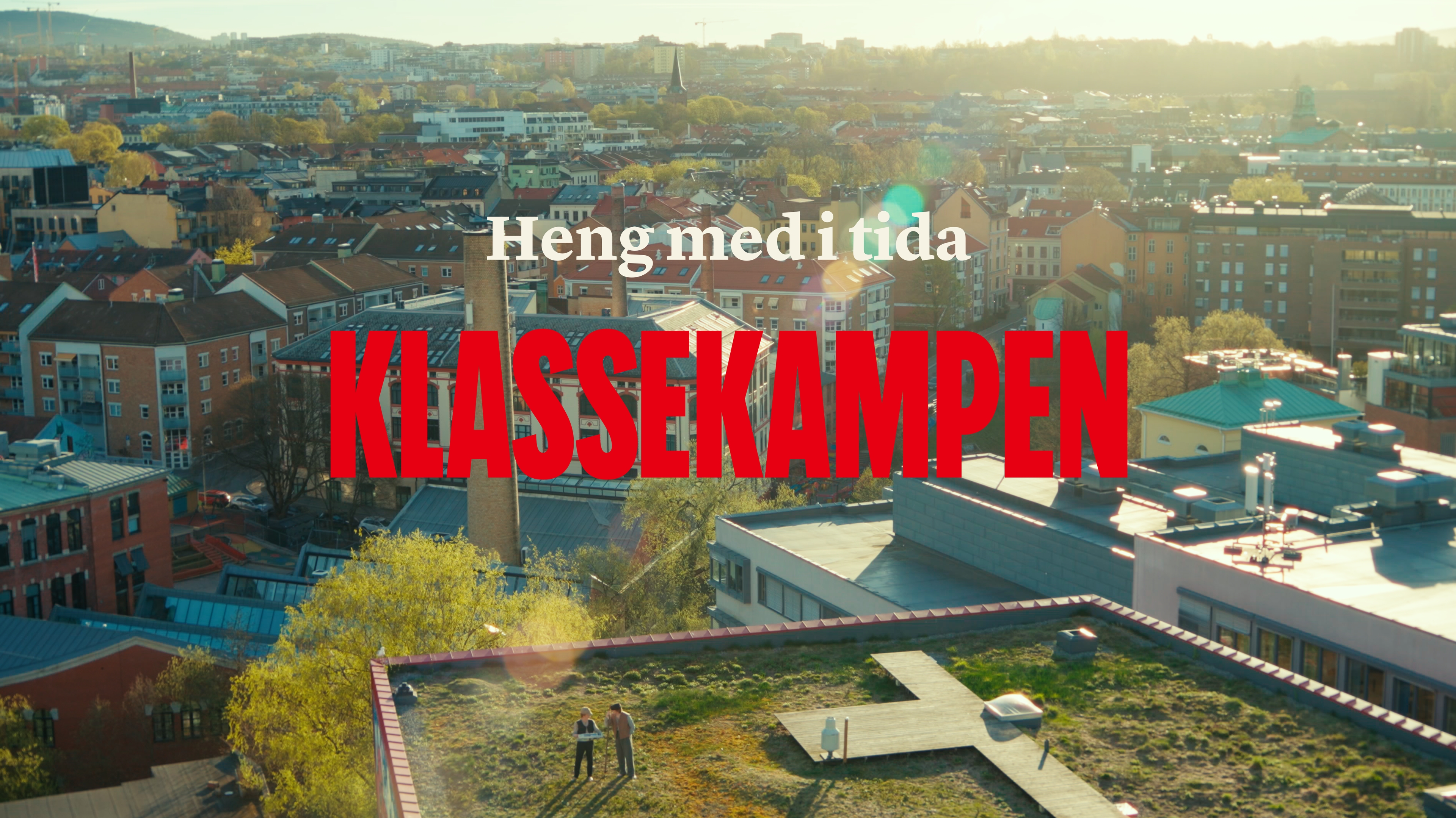 Klassekampen, Heng med i tida